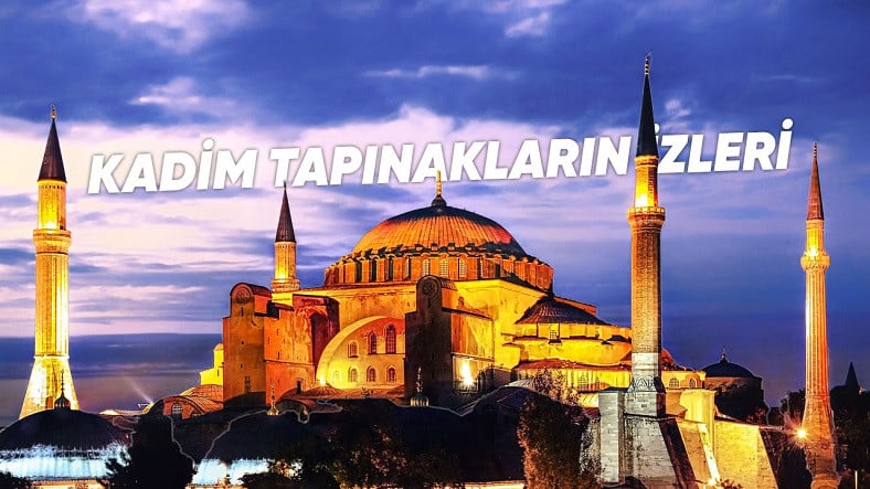 İstanbul’daki Tarihi Eserler Hakkında Enteresan Bilgiler