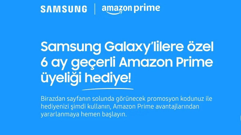 Samsung Türkiye, Herkese 6 Aylık Amazon Prime İkram Ediyor: İşte Yapmanız Gerekenler